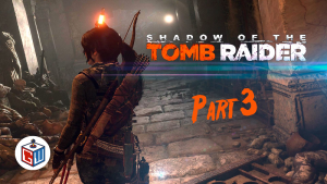 Things Get Dark - Shadow of the Tomb Raider Part 3