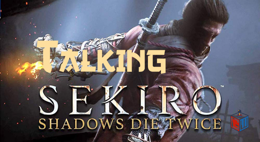 Talking+Sekiro%3A+Shadows+Die+Twice