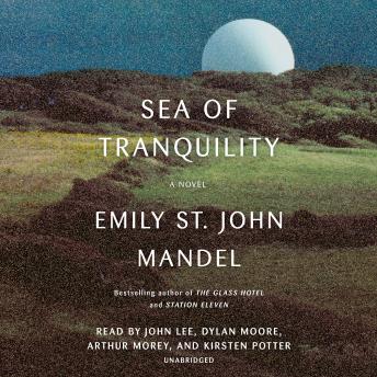 Sea of Tranquility by Emily St. John Mandel - Review